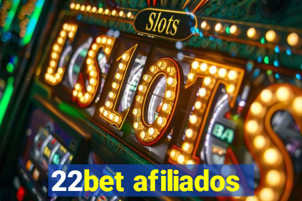 22bet afiliados